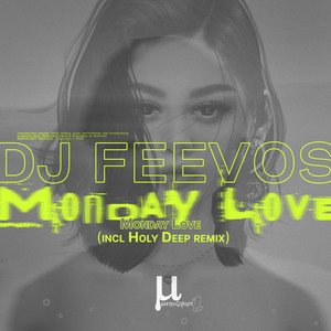 Monday Love (Holy Deep remix)