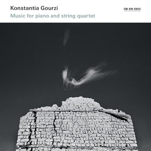 Konstantia Gourzi: Music For Piano And String Quartet