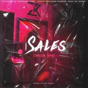 Sales (feat. Sempo, Realidad Diversa, Vega LM & Raper El Dinamiko) [Official Remix] [Explicit]
