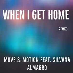 When I Get Home (Remix)