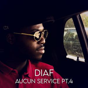 Aucun service, Pt. 4 (Explicit)
