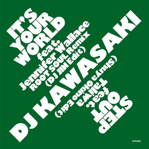 IT'S YOUR WORLD-ROOT SOUL Remix (DJ JIN Edit)