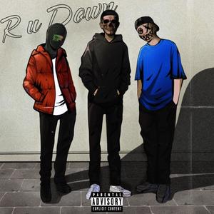 R u down (feat. TroyArizona & San23na) [Explicit]