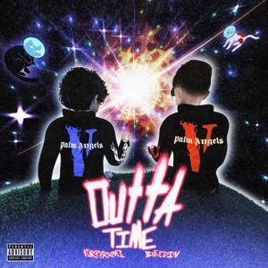 Outta Time (Explicit)