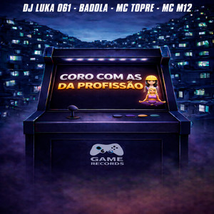 Coro Com As Da Profissão (Explicit)