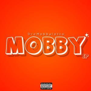 Mobby EP (Explicit)