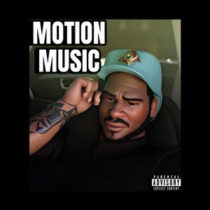 Motion Music (Explicit)