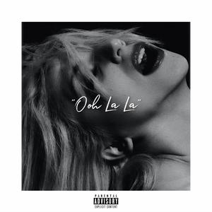 Ooh La La (Explicit)