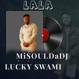 Lala (feat. Lucky Swami)