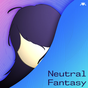 Neutral Fantasy