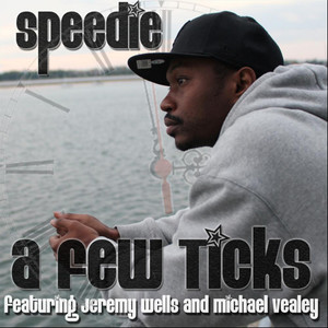 A Few Tics(feat. Jeremy Wells & Michael Vealey)