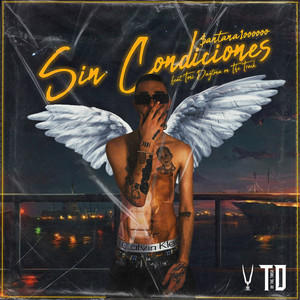 Sin Condiciones (Explicit)