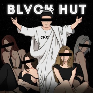 Blvck Hut (Explicit)