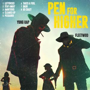 Pen For Higher (Explicit)