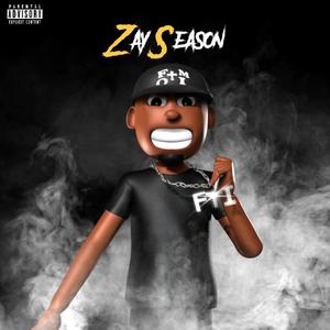 Zay Season (Explicit)