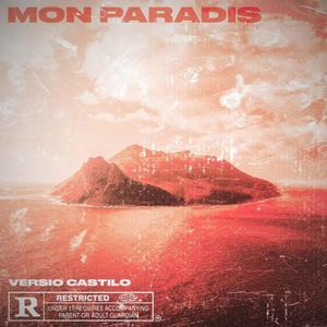 Mon Paradis (Explicit)