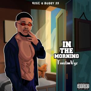 In The Morning (Explicit)