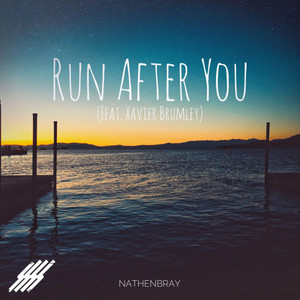 Run After You (feat. Xavier Brumley)