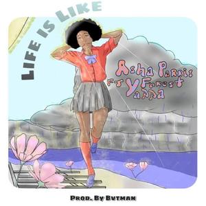 Life Is Like (feat. Yanna Forest) [Explicit]