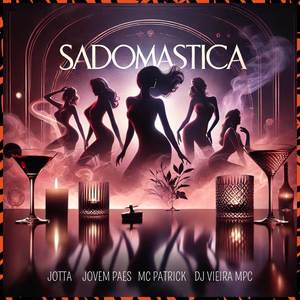 SADOMASTICA (Explicit)