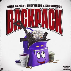 BackPack (feat. EBK BckDoe & TheyNeedL) [Explicit]