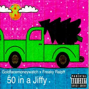 50 in a Jiffy (Explicit)