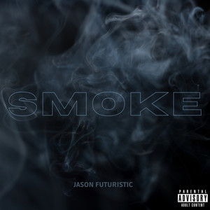 Smoke (Explicit)