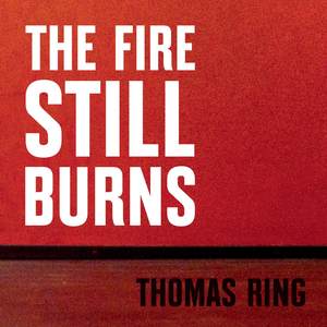 The Fire Still Burns (Radio Edit) – Single