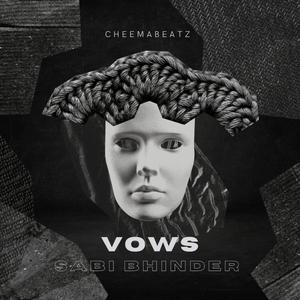 Vows (feat. Sabi Bhinder)