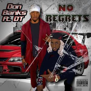 No Regrets (feat. DT Wavyy) [Explicit]