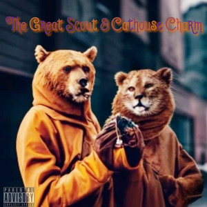 The Great Scout & Cathouse Charm (Explicit)