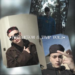 Reggaeton & Trap Vol1 (Explicit)
