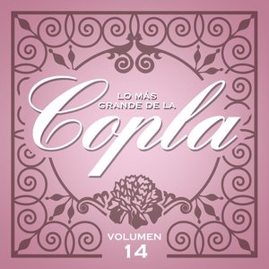 Lo Más Grande De La Copla - Vol 14