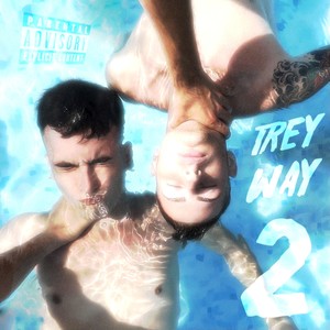 Treyway 2 (Explicit)