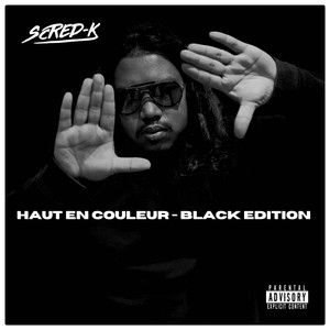 Haut En Couleur - Black Edition (Explicit)