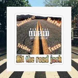 Hit The Road Jack (feat. Tezzo, Mad Pad & TrkbDev) (Explicit)