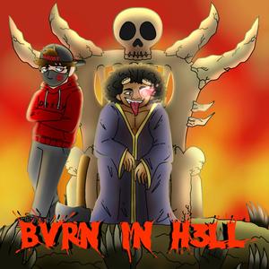 BVRN IN H3LL (Explicit)