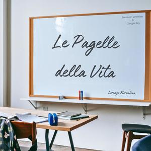 Le Pagelle Della Vita