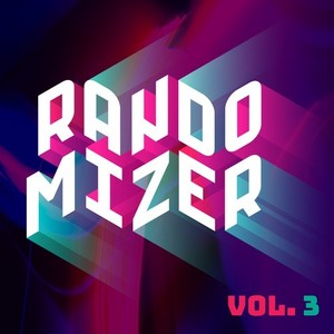 RandoMizer, Vol. 3