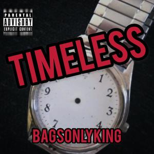 Timeless (Explicit)