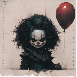 we all fLôãT down here (Explicit)