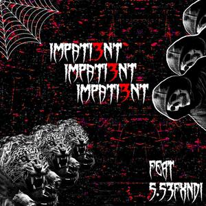 IMPATI3NT (Explicit)