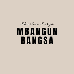 Mbangun Bangsa