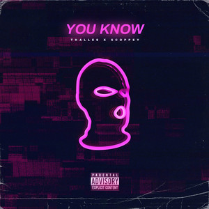 You Know (Explicit)