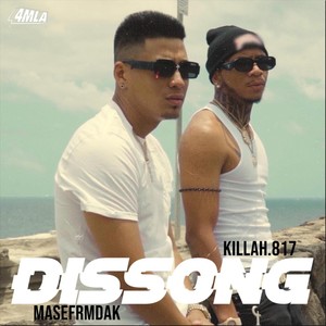 Dissong (feat. Killah.817) [Explicit]