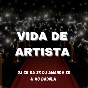 VIDA DE ARTISTA (Explicit)