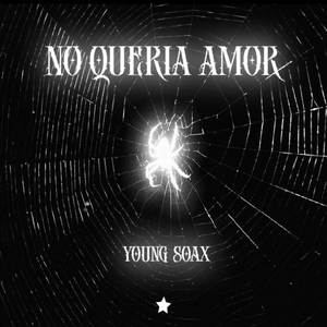 No queria amor (Explicit)