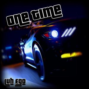 One Time (Explicit)