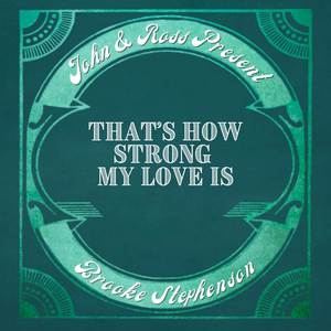 That's How Strong My Love Is