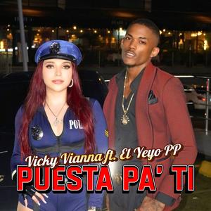 Puesta pa ti (feat. El Yeyo PP) (Explicit)